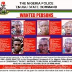 Enugu Police Declare Eight Suspects Wanted Over Alleged Kidnapping, Armed Robbery, Arson, Terrorism, Murder