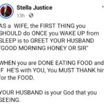 The First Thing You Should Do Once You Wake Up From Sleep Is To Greet Your Husband, He Is Your God That You Are Seeing