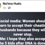 If Women Should Accept Their Cheating Husbands, Men Should Also Accept The Kids If DNA Proves They Are Not Theirs