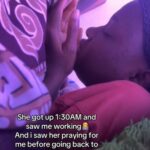 Man Shares Heartwarming Moment His Girlfriend Prayed For Him At 1:30 am While He Was Working (Video)