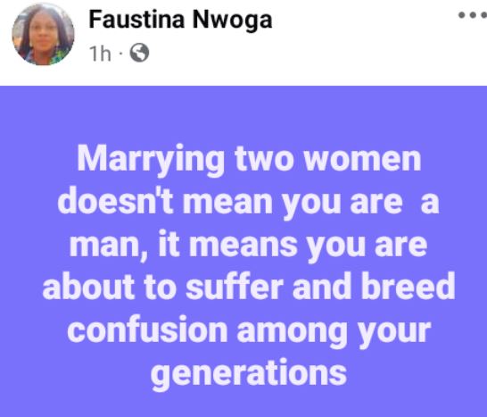 Marrying Two Women Means You Are About To Suffer And Breed Confusion Among Your Generations