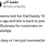 Nigerian Lady Reacts As Her Friend Goes Back To Posting Business Items On Whatsapp Ten Days After Losing Her Dad