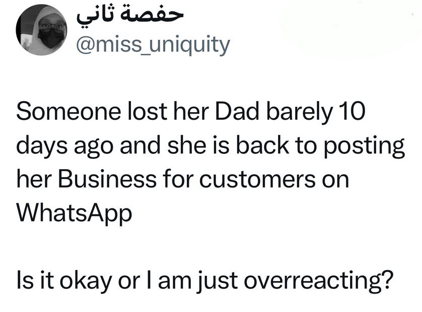 Nigerian Lady Reacts As Her Friend Goes Back To Posting Business Items On Whatsapp Ten Days After Losing Her Dad