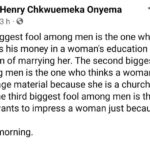 The Biggest F00l Is The Man Who Invests His Money In A Woman’s Education With The Aim Of Marrying Her – Nigerian Man Writes