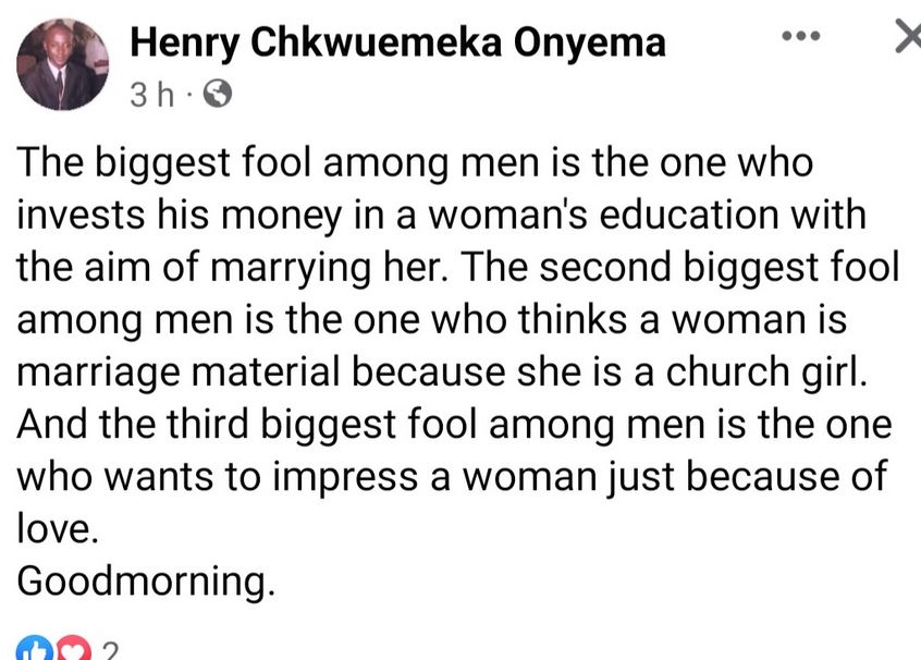 The Biggest F00l Is The Man Who Invests His Money In A Woman’s Education With The Aim Of Marrying Her – Nigerian Man Writes