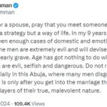 Some Men Are Evil And Will Devise Malicious Acts To Put You In Early Grave – Lawyer Says As She Urges Women To Pray For A Kind Man