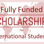 How to Apply for Fully Funded Scholarships for International Students