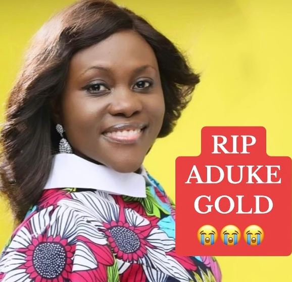 Popular Gospel Singer, Aduke Gold Is Dead