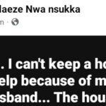 Married Nigerian Woman Slams Women Who Say They Can’t Keep House Helps Because Of Their Husbands