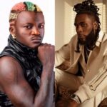 Portable Takes Sides With Burna Boy Amid Rift With Davido