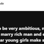 Make Sure You Are Focused On Marrying A Rich Or Ambitious Man