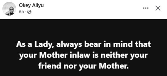 As A Lady, Always Bear In Mind That Your Mother-In-Law Is Neither Your Friend Nor Your Mother