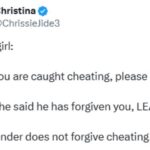 Once You Are Caught Cheating, Leave The Relationship Even If He Says He Has Forgiven You