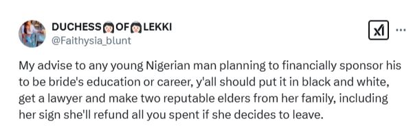 Get A Lawyer – Nigerian Woman Advises Men Planning To Sponsor Their Bride-to-be’s Education Or Career