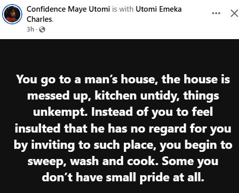 Instead Of Sweeping, Washing And Cooking, You Should Feel Insulted When A Man Invites You To His Dirty House